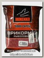 Прикормка MINENKO Good catch слива 0,7кг